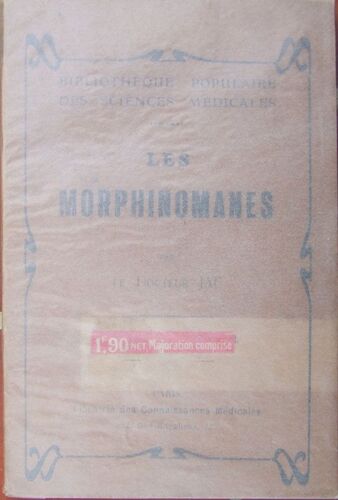 Les Morphinomanes Et Les Fumeurs D'opium