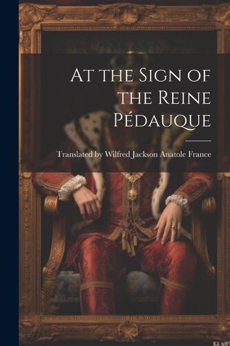 At The Sign Of The Reine Pédauque