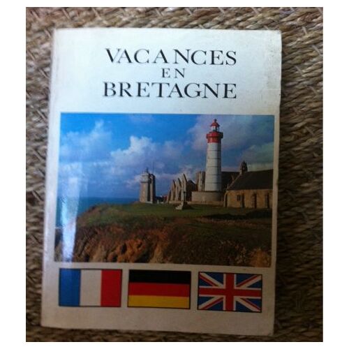 Vacances En Bretagne Trilingue (Français/Allemand/Anglais)