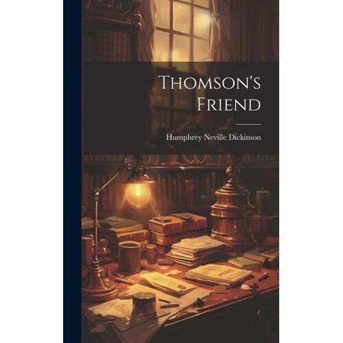 Thomson's Friend