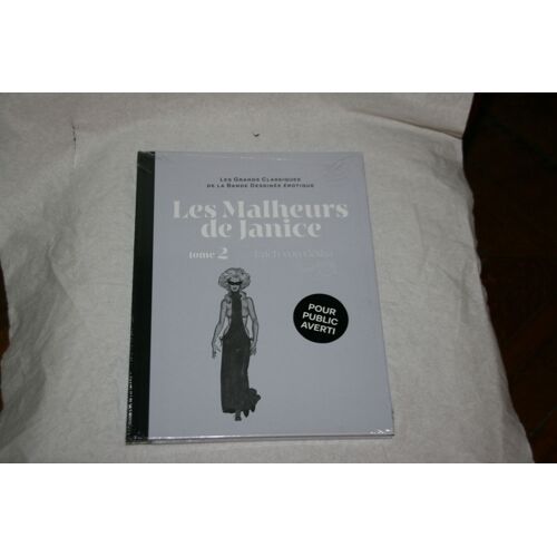 Les Grands Classiques De La Bande Dessinée Érotique 138 - Erich Von Götha - Les Malheurs De Janice - Tome 2 - Hachette