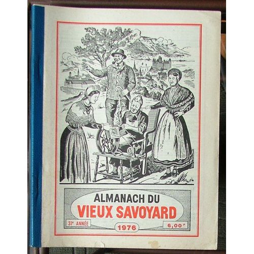 Almanach Du Vieux Savoyard   1976  31eme Année