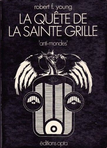 La Quête De La Sainte Grille