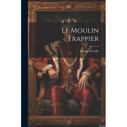 Le Moulin Frappier