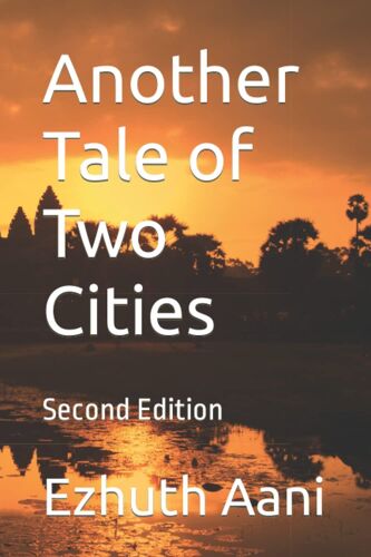 Another Tale Of Two Cities: Second Edition