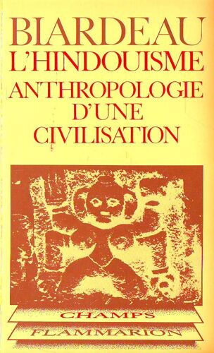 L'hindouisme - Anthropologie D'une Civilisation
