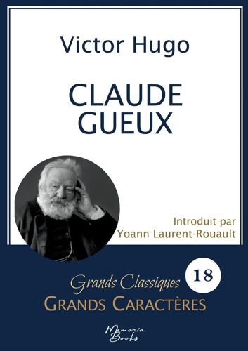 Claude Gueux En Grands Caractères