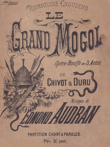 Le Grand Mogol. Opéra Bouffe En 3 Actes