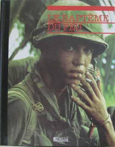 Le Baptême Du Feu