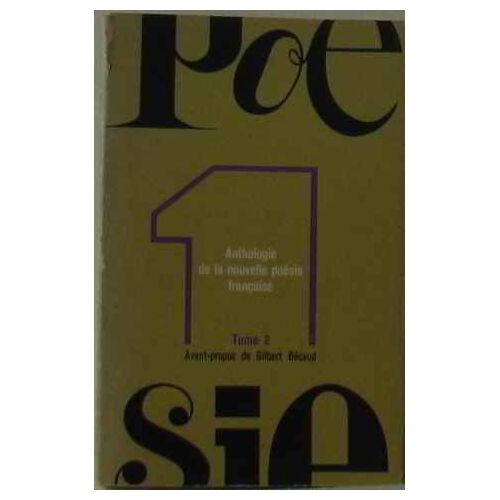 Anthologie De La Nouvelle Poésie Française (Tome 2)