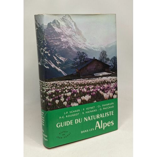 Guide Du Naturaliste Dans Les Alpes - Les Guides Du Naturaliste