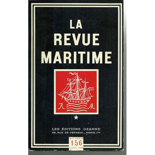 La Revue Maritime N° 156 Juin 1959 Souvenirs Du Saint-Bertrand Atlantique Nord 1941 1944 Apprentissage Maritime En France Gendarmes Maritimes En 1900