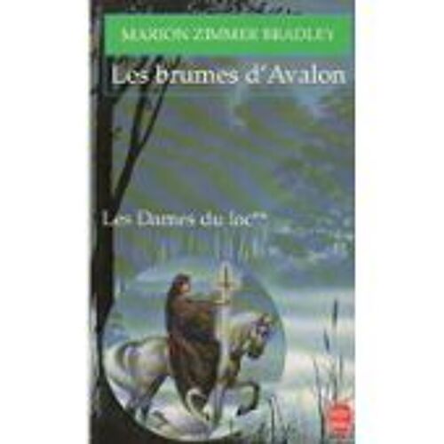 Les Brumes D'avalon - Tome 2 - Les Dames Du Lac Les Brumes D'avalon - Tome 2 - Les Dames Du Lac