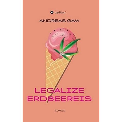 Legalize Erdbeereis