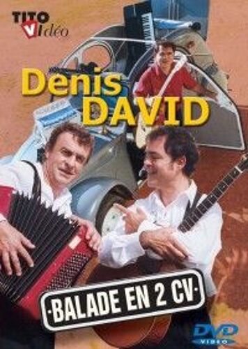 Denis David-Balade En 2cv