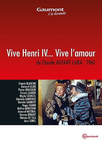 Vive Henri Iv... Vive L'amour !