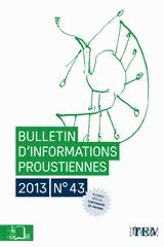 Bulletin D'informations Proustiennes N° 43/2013