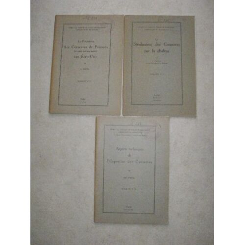 Préparation Des Conserves De Poissons Aux Etats-Unis. Stérélisation Des Conserves Par La Chaleur(1935) .  Aspects Techniques De L'expertise Des Conserves (N°13. Juillet 1957) Par H. Cheftel. 3 Tomes.
