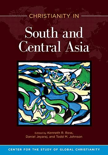 Christianity In South And Central Asia