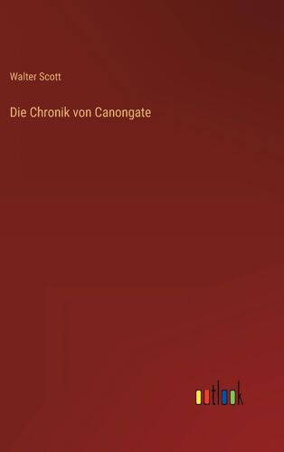 Die Chronik Von Canongate