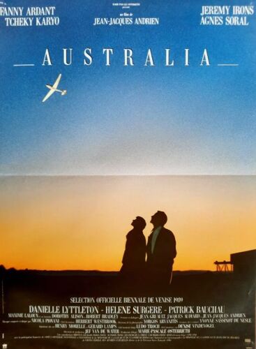 Australia - Affiche Originale De Cinéma - Format 40x60 Cm - Un Film De Jean-Jacques Andrien Avec Fanny Ardant, Patrick Bauchau, Jeremy Irons, Tcheky Karyo, Agnes Soral, Helene Surgere - Année 1988