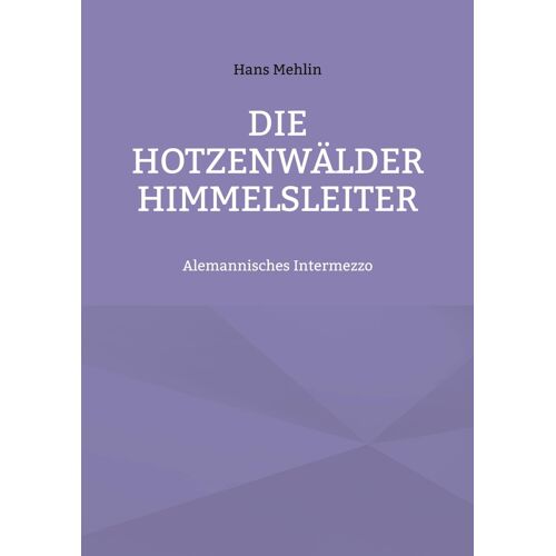Die Hotzenwälder Himmelsleiter