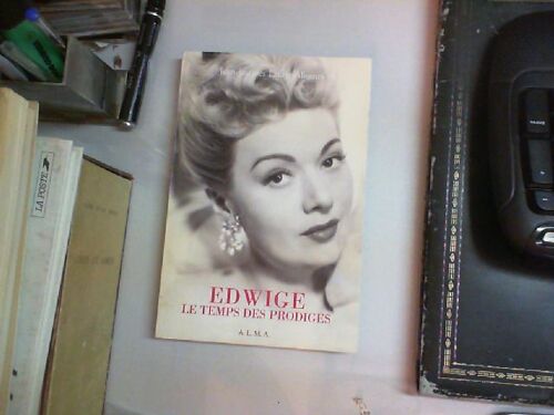 Edwige Le Temps Des Prodiges- Jean-Jacques Lafaye-Allegrini