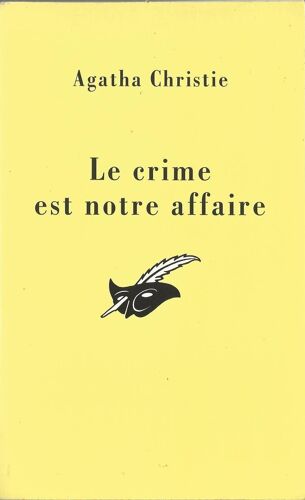 Le Crime Est Notre Affaire