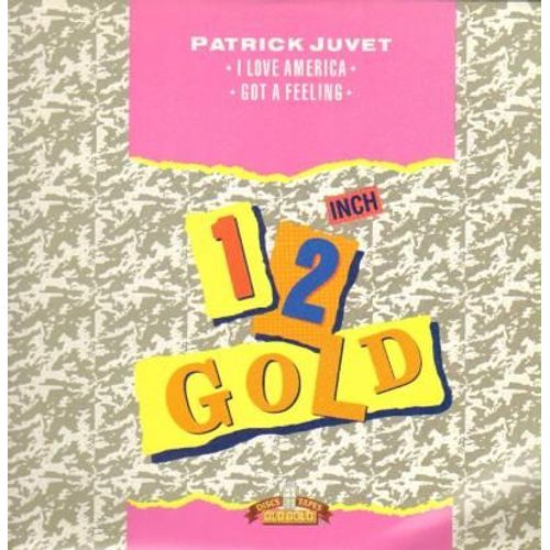 I Love America / Got A Feeling