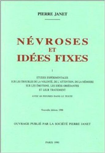 Nevroses Et Idees Fixes Tome 1