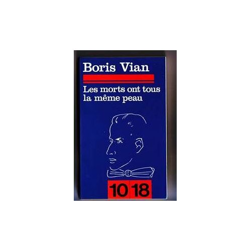 Les Morts Ont Tous La Meme Peau -