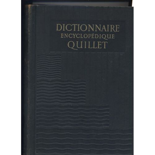 Dictionnaire Encyclopédique Quillet 1950 4 Volumes