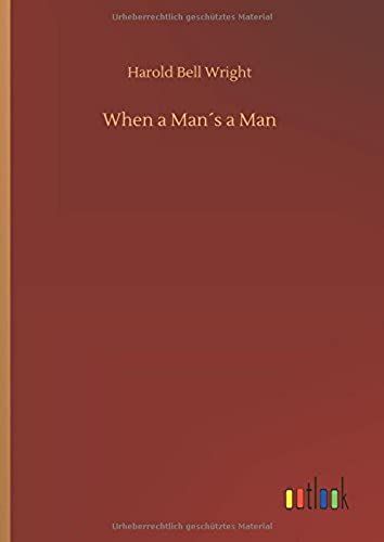 When A Man?S A Man