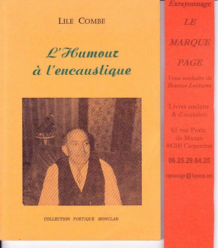 L'humour À L'encaustique - Avec Envoi De L'auteur