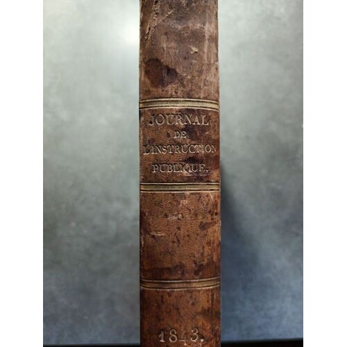 Journal Général De L'instruction Publique Et Des Cours Scientifiques Et Littéraires . Volume 12 (Année 1843)