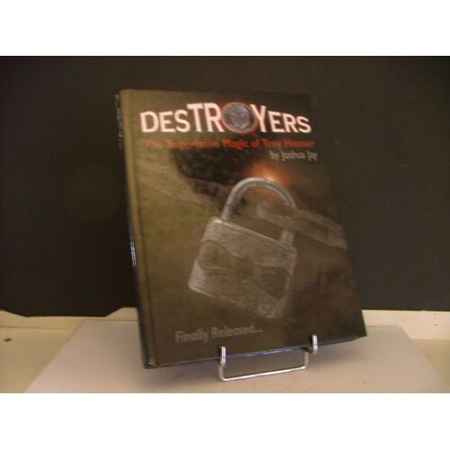 Destroyers The Superlative Magic Of Troy Hooser
