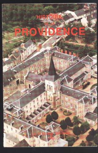 Histoire De La Providence - La Flèche, Vendôme, Mayenne, Libreville