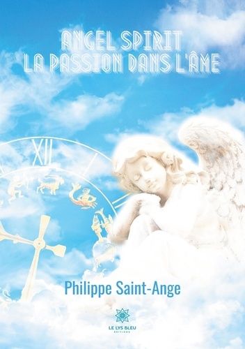 Angel Spirit - La Passion Dans L'âme