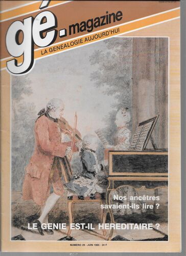 Gé-Magazine - La Généalogie Aujourd'hui N° 29 Juin 1985