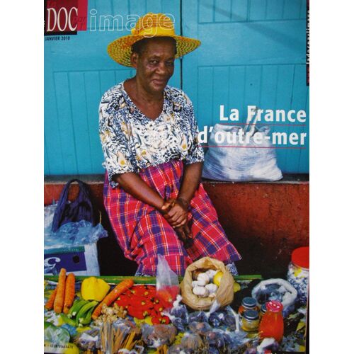La Documentation Par L'image Nathan La France D'outre-Mer N°180 Janvier 2010 180