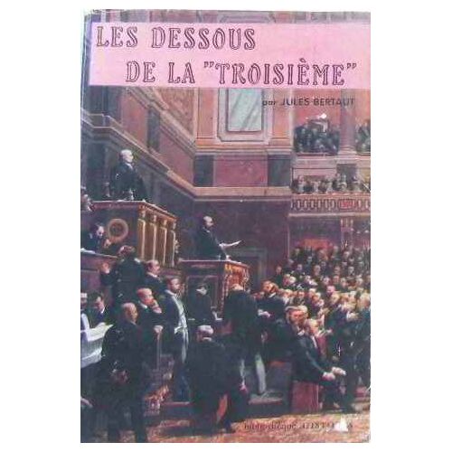 Les Dessous De La Troisième