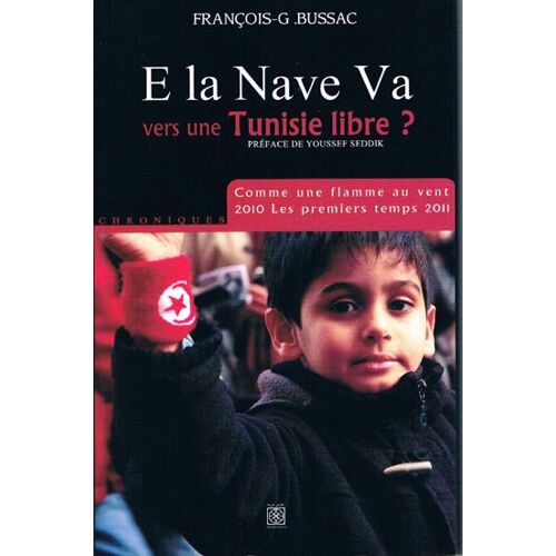 E La Nave Va, Vers Une Tunisie Libre ?