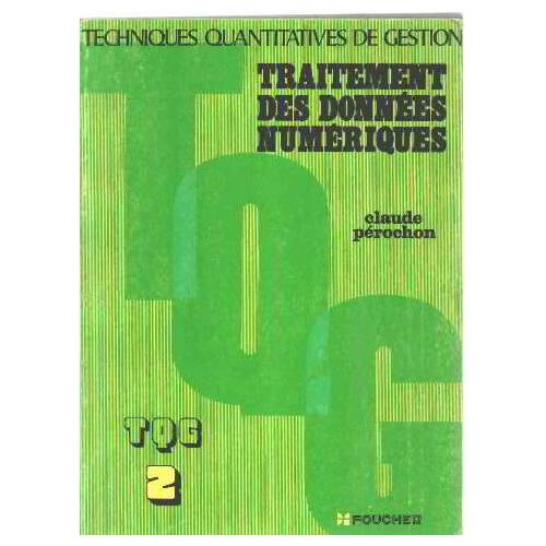 Traitements Des Données Numeriques / Tqg 2