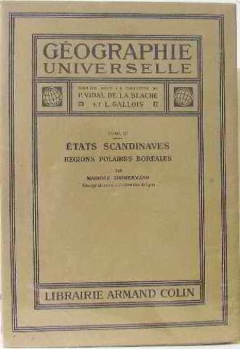 Géographie Universelle Tome Troisième États Scandinaves Régions Polaires Boréales