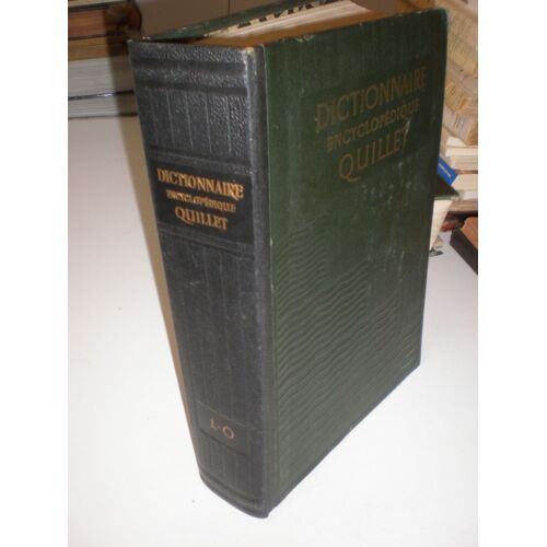 Dictionnaire Encyclopédique Quillet L-O
