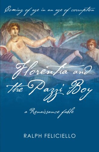 Florentia And The Pazzi Boy: A Renaissance Fable
