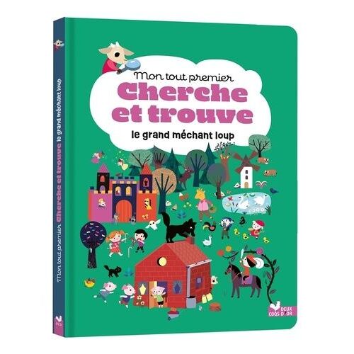Mon Tout Premier Cherche Et Trouve Le Grand Méchant Loup