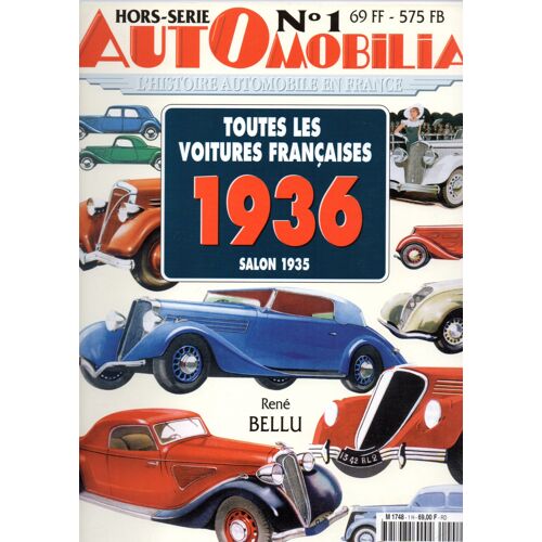 Automobilia Hors-Série 1 Salon 1935 Toutes Les Voitures Françaises 1936