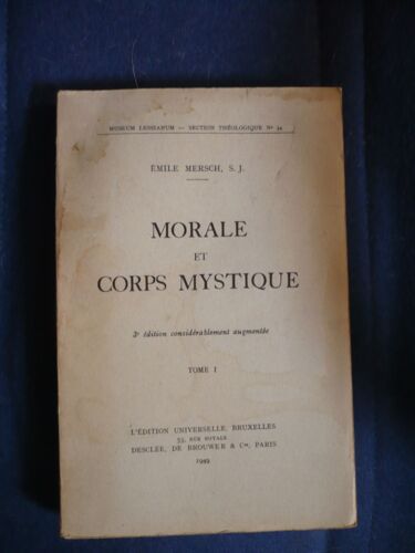 Morale Et Corps Mystique - Tome I