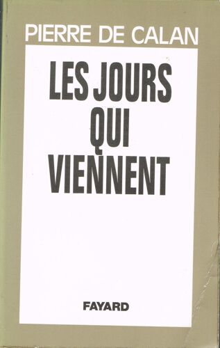 Les Jours Qui Viennent